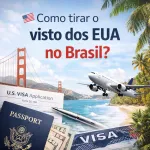 Imagem da notícia Como tirar o visto dos EUA no Brasil?
